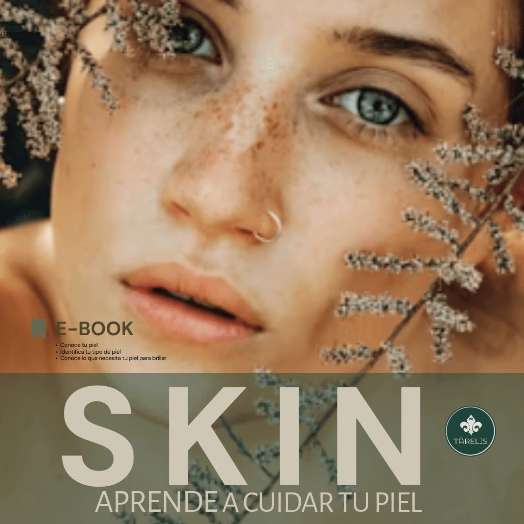 E-BOOK: SKIN, Aprende a cuidar tu piel